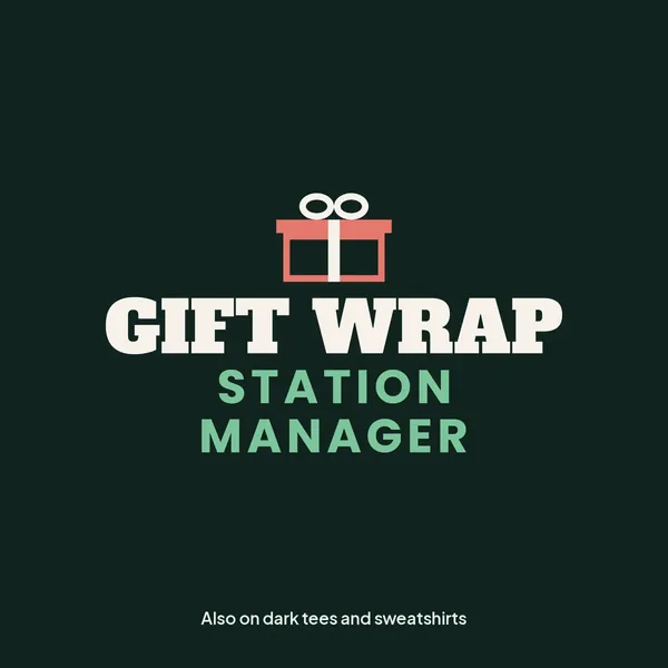 "Gift Wrap Station Manager" design for dark products